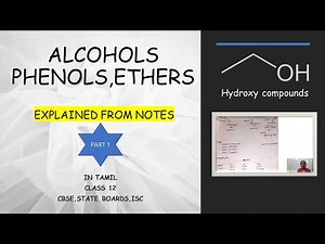 Alcohols, Phenols & Ethers | Part 1| In Tamil| Classification Of Hydroxy Compounds| Introduction|