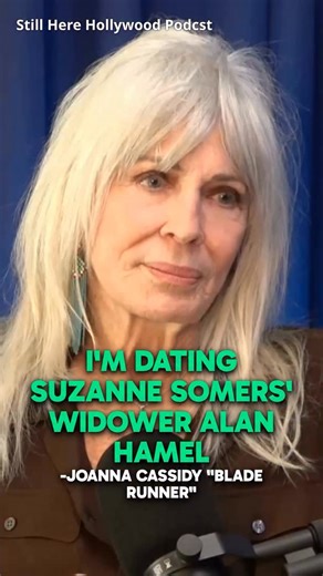 “I’m dating the late Suzanne Somers husband, Alan Hamel” -Joanna Cassidy “Blade Runner” @joannacassidyofficial @stillherehwood @stevekmetko @jimlichtenstein @stillherenetwork @therealalanhamel #suzannesomers #dating | Still Here Hollywood Podcast