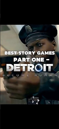 Best Story Games - Part 1, Detroit Become Human