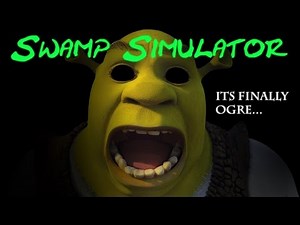Swamp Sim V1.2 ENDING - IT'S FINALLY OGRE