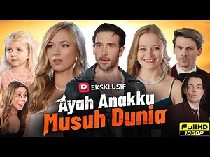 Ayah Anakku Musuh Dunia Full Drama 2026 | Reelshort New Short Drama All Episodes | Facts & Reviews