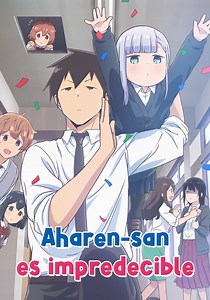 Aharen-san wa Hakarenai - Ver la serie online