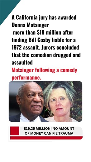 Bill Cosby Ordered to Pay $19 Million in 1972 Assault Case
