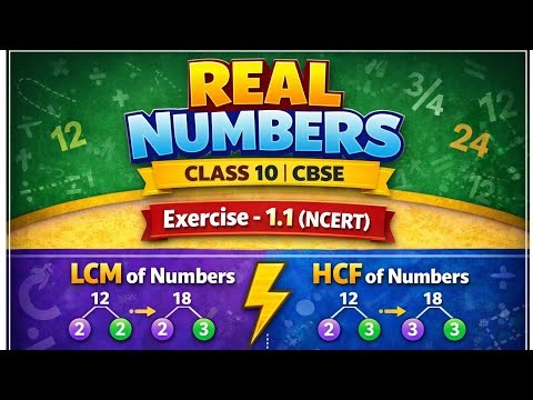 Real Numbers | LCM & HCF by Prime Factorisation | Class 10 Maths CBSE