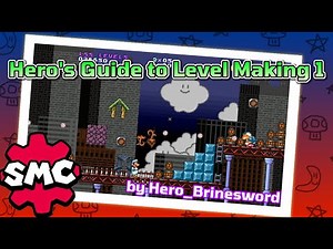 Super Mario Construct: Hero's Guide to Level Making Volume 1 by Hero_Brinesword (w/ Commentary)