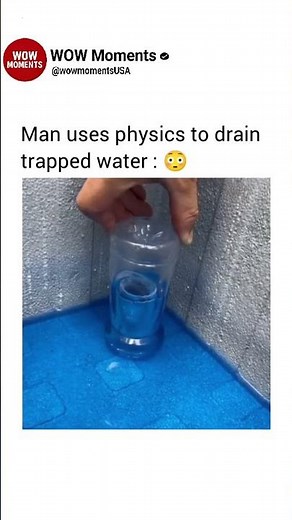 Man uses physics to drain trapped water
