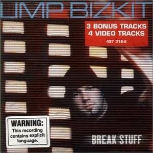 Break Stuff - Letra - Limp Bizkit