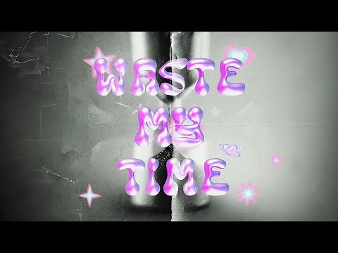 VeeAlwaysHere - Waste My Time (Official Audio + Lyrics)