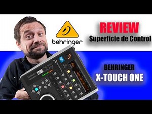 REVIEW BEHRINGER XTOUCH ONE SUPERFICIE DE CONTROL