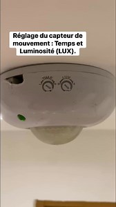 Réglage du capteur de mouvement : Temps et Luminosité (LUX).(ضبط مستشعر الحركة: الوقت والإضاءة | Électrique Abdo