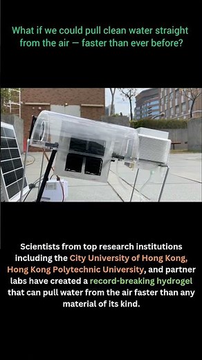 🌤️ Scientists Create Ultra-Fast Hydrogel That Pulls Water Straight From Air!