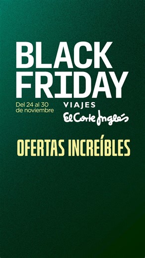 🎉 ¡Llega el Black Friday! 🌍 ¡Viaja más por menos! 🏖️ Aprovecha nuestras ofertas exclusivas de Viajes El Corte Inglés. ✈️ Desde escapadas en costas españolas 🏝️ hasta cruceros por el Caribe 🚢. ¡No te lo pierdas! | Viajes El Corte Inglés