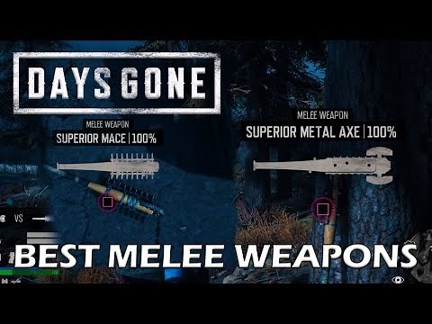 Days Gone - Superior Mace And Superior Metal Axe Melee Weapon Locations / Best Melee Weapons