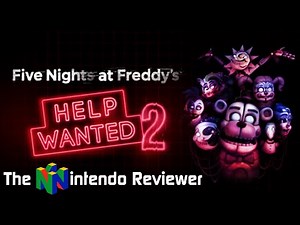 Five Nights at Freddy's: Help Wanted 2 (Switch) Review