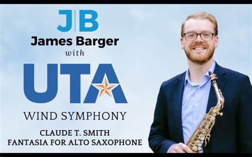【萨克斯】史密斯中音萨克斯幻想曲||Claude T. Smith Fantasia for Alto Saxophone || James Barger