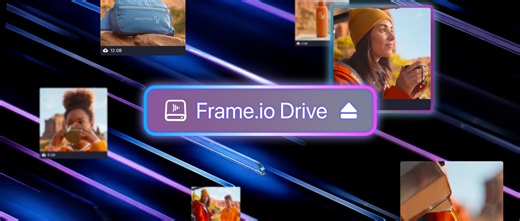 Frame.io Drive: Access and Edit Media Without Downloads