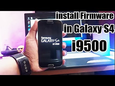 How to Flash Official Firmware in Samsung Galaxy S4 by Odin