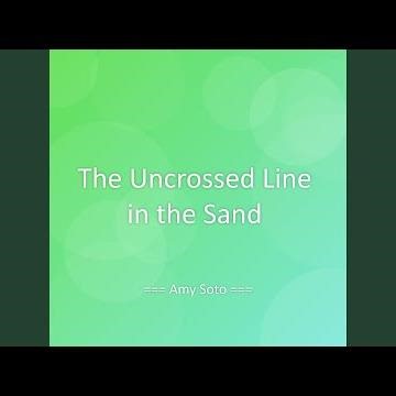 The Uncrossed Line in the Sand