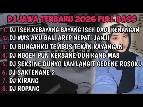 DJ JAWA TERBARU 2026 FULL BASS | DJ NEGORO ANGIN X DJ DEMI KOWE X DJ DENOK VIRAL MENGKANE !!