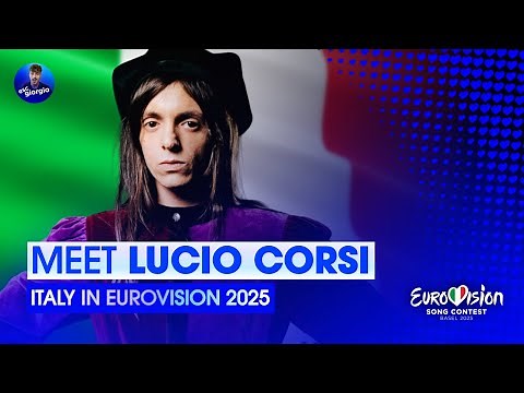 Eurovision 2025: Meet - LUCIO CORSI - Italy 🇮🇹
