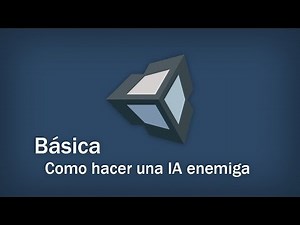 Unity 5 - Como hacer una inteligencia artificial enemiga básica