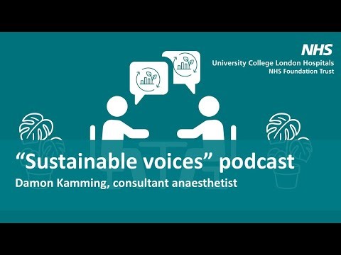 Sustainable Voices | Anaesthesia and sustainability | Damon Kamming