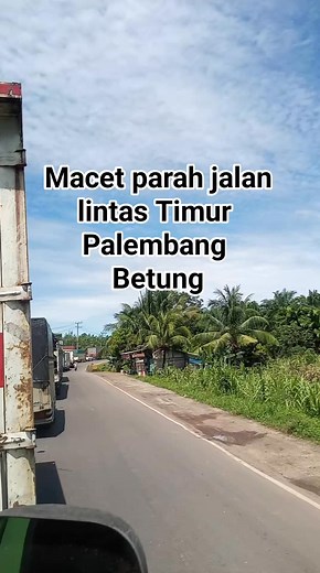 Palembang Jambi Macet parah #fyp #reels #driver #macet #indonesia #palembang #infoterkini #lintastimur #jalinsum #inews #viral #muba #banyuasin #sumsel #update | Ryan KM