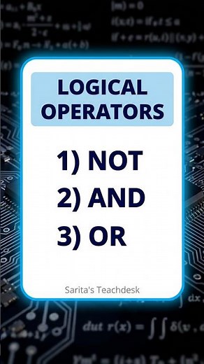 Boolean Algebra - Logical Operators | Sarita's Teachdesk