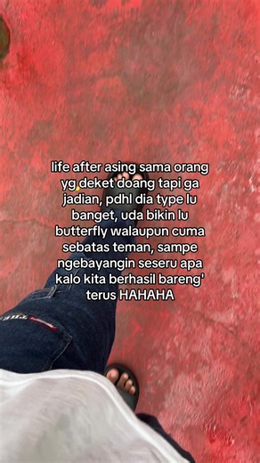 Life after asing sama orang yang deket doang tapi ga jadian