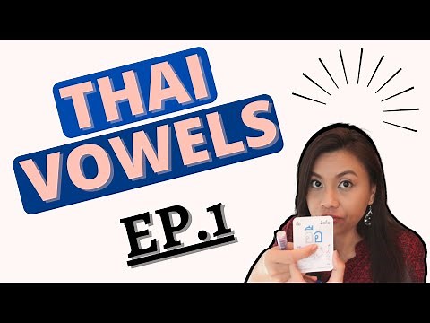 Thai Vowels - How to read and write (1/3) (Let's Learn Thai! S5 EP7) #NativeThaiLanguageTeacher