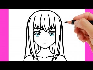 HOW TO DRAW ANIME - HOW TO DRAW A GIRL EASY STEP BY STEP