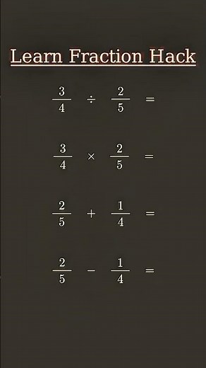 The Ultimate Fraction Hack You Were Never Taught in School! 🧠 (Divide, Multiply, Add, Subtract)