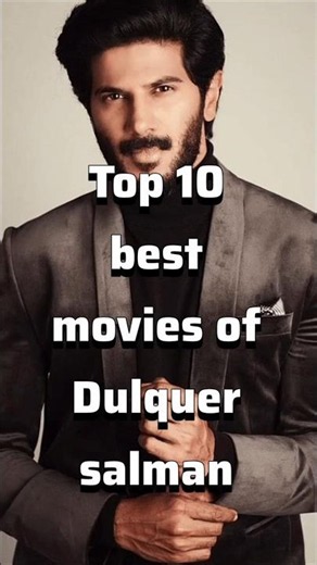 Top 10 best movies of Dulquer salman #dulquer salmaan movie#dulquersalmaan