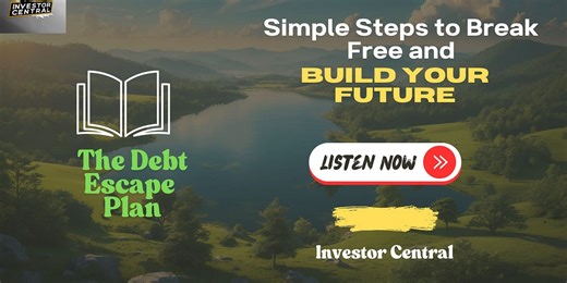 The Debt Escape Plan - Your Story-Driven Guide to Becoming Debt-Free and Empowered