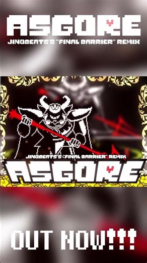 ASGORE (JinoBeats's "Final Barrier" Remix) OUT NOW !!! #undertale #asgore #remix