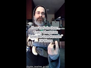 How to Solo Over...Tracy Chapman "Give Me One Reason"