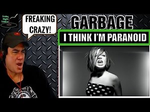 GARBAGE I Think I'm PARANOID ▪︎ REACTION