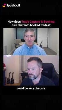 How does Trade Capture & Booking turn chat into booked trades?