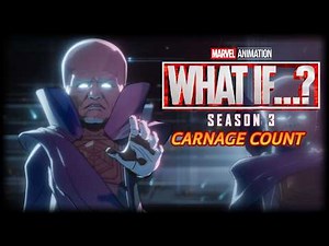 What If Season 3 Carnage Count
