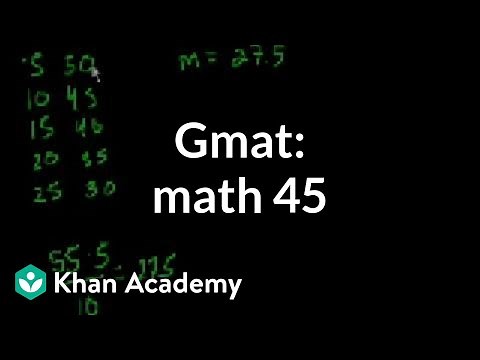 GMAT: Math 45 | Problem solving | GMAT | Khan Academy
