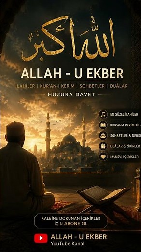 ALLAH u EKBER tamamı kanalda yayında #allahuekber #ilahi #dua #kuran
