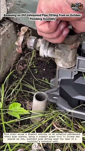 Removing an Old Galvanized Pipe Fitting from an Outdoor Plumbing Assembly