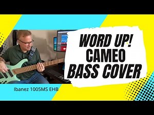 Word Up! - Cameo - bass cover | Ibanez EHB1005MS