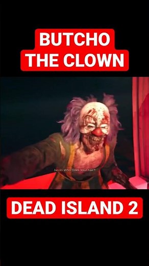 Butcho The Clown | Dead Island 2