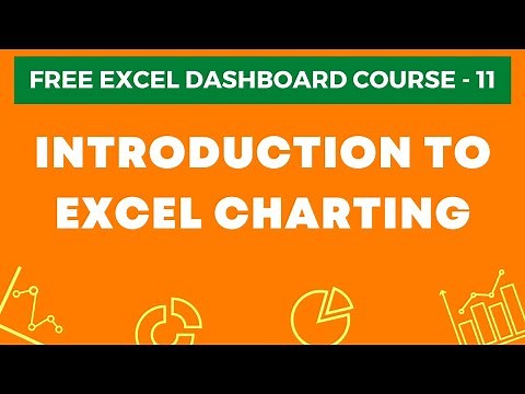 Excel Dashboard Course #11- Introduction to Excel Charting