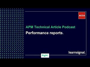 APM Technical Article Podcast: Performance Reports