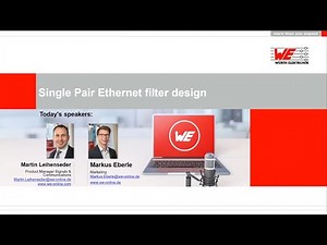 Würth Elektronik Webinar: Single Pair Ethernet filter design for industry