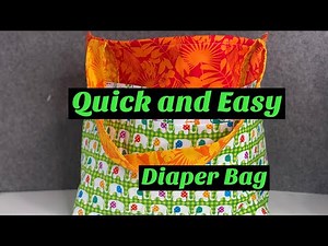 Easy to make diaper bag