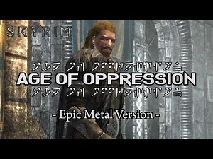 🔥 Skyrim - Age Of Oppression Epic Metal Version feat. Ulfric Stormcloak | One Man Choir