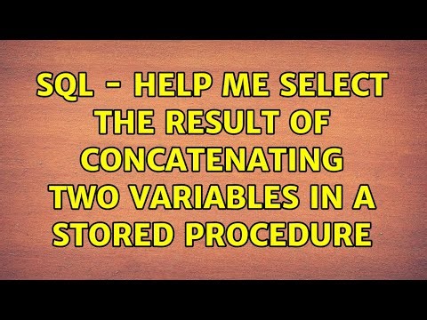 SQL - Help me Select the result of concatenating two variables in a stored procedure